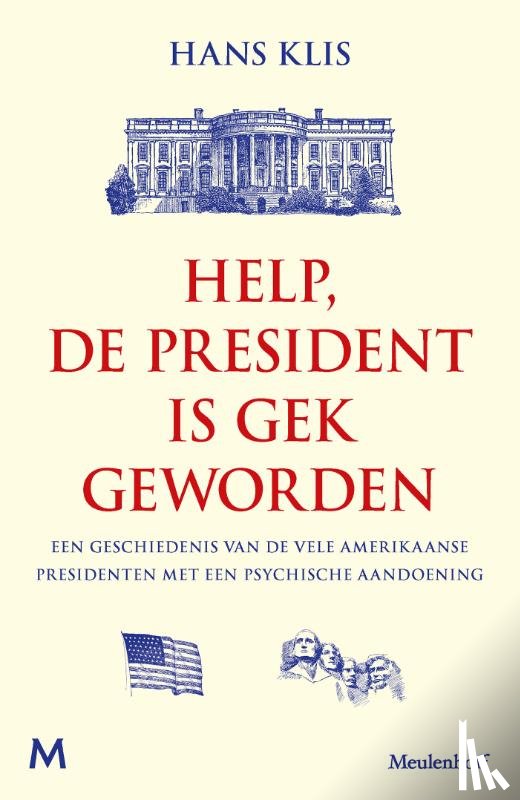 Klis, Hans - Help, de president is gek geworden