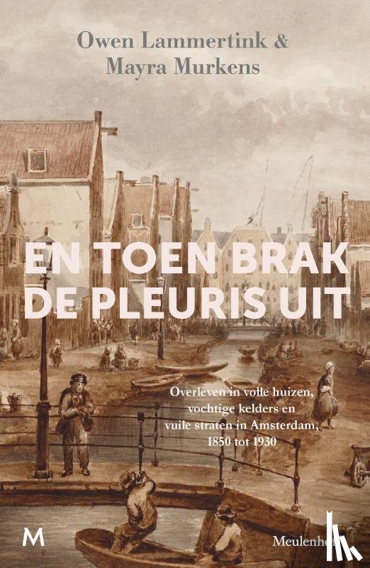 Lammertink, Owen, Murkens, Mayra - En toen brak de pleuris uit