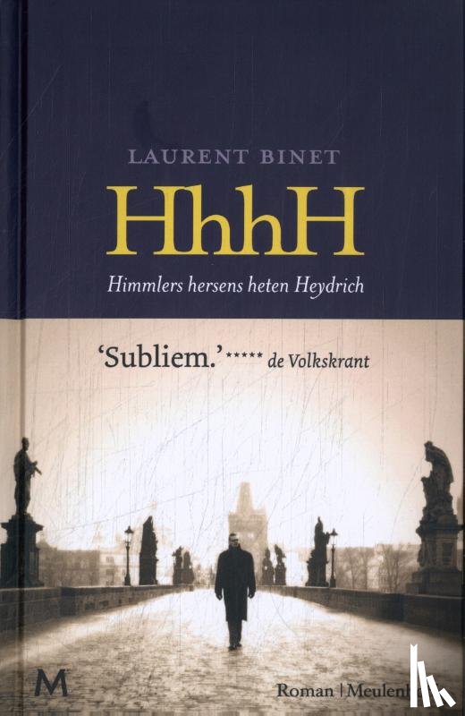 Binet, Laurent - HhhH - Himmlers hersens heten Heydrich