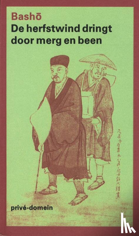 Basho, Matsuo - De herfstwind dringt door merg en been
