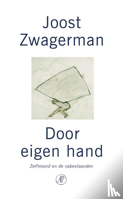Zwagerman, Joost - Door eigen hand
