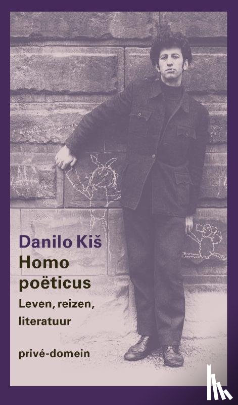 Kiš, Danilo - Homo poëticus