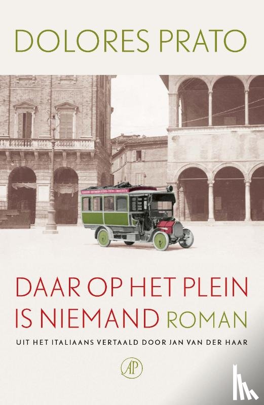 Prato, Dolores - Daar op het plein is niemand