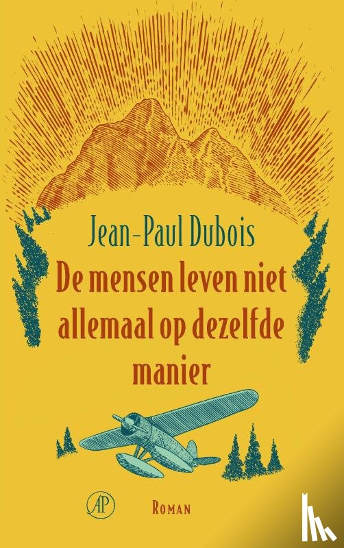 Dubois, Jean-Paul - De mensen leven niet allemaal op dezelfde manier
