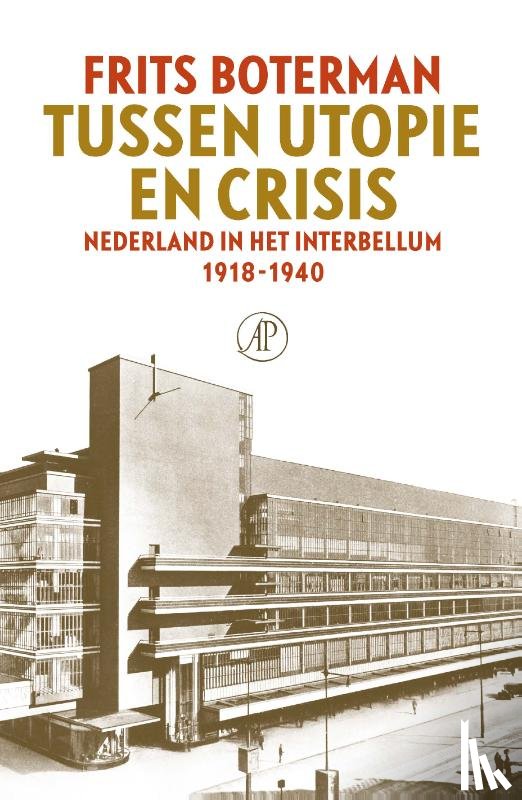 Boterman, Frits - Tussen utopie en crisis