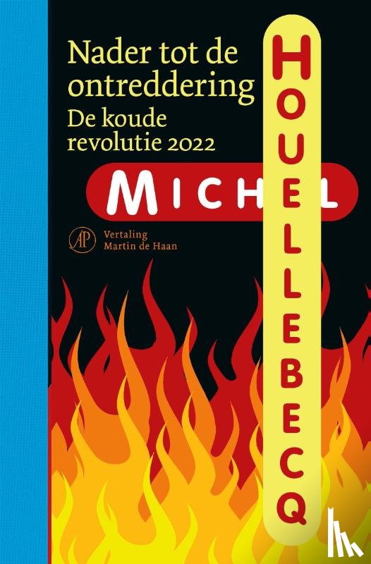 Houellebecq, Michel - Nader tot de ontreddering