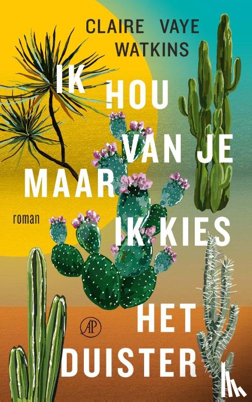 Watkins, Claire Vaye - Ik hou van je maar ik kies het duister