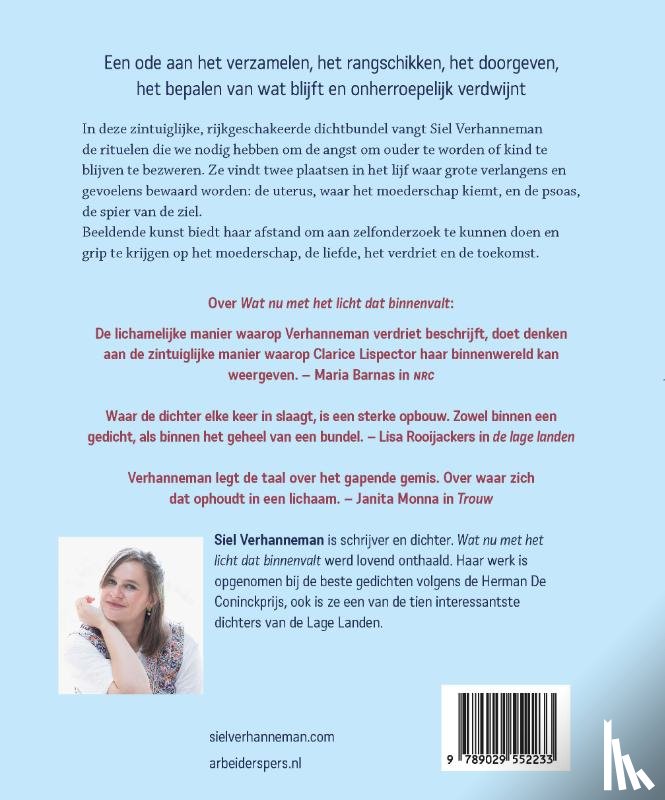 Verhanneman, Siel - Wat wij doen dat heet bewaren
