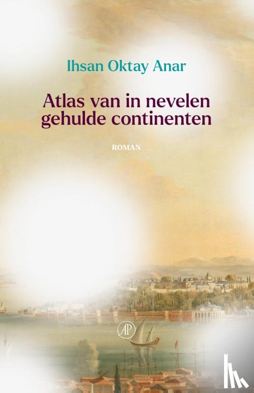 Anar, Ihsan Oktay - Atlas van in nevelen gehulde continenten