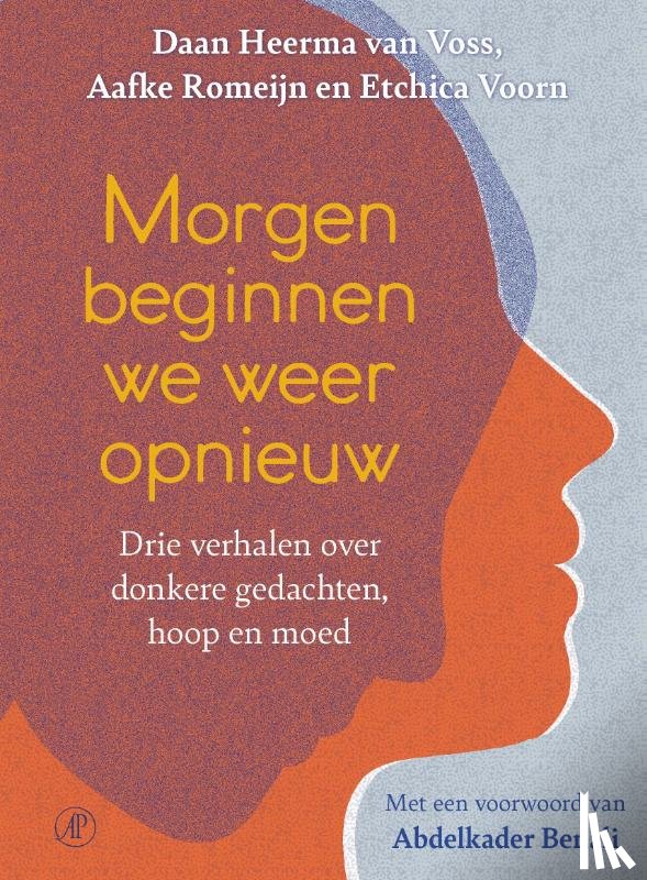 Heerma van Voss, Daan, Romeijn, Aafke, Voorn, Etchica - Morgen beginnen we weer opnieuw