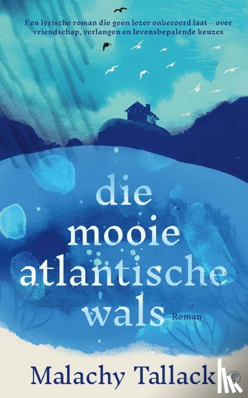 Tallack, Malachy - Die mooie Atlantische wals