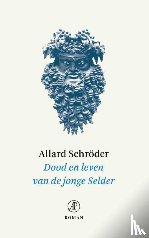Schröder, Allard - Dood en leven van de jonge Selder