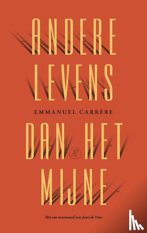 Carrère, Emmanuel - Andere levens dan het mijne