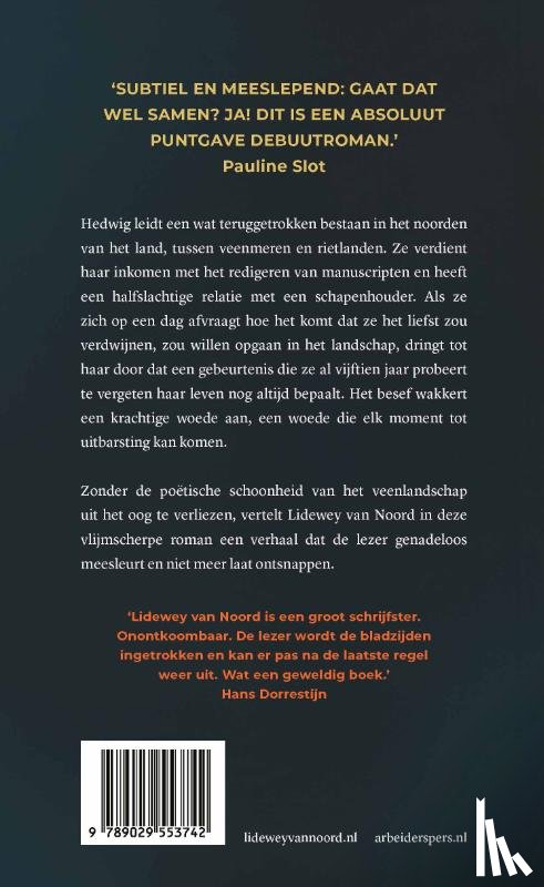 Noord, Lidewey van - De as komt eerst