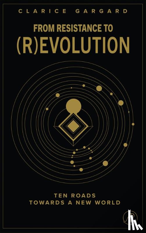 Gargard, Clarice - From Resistance to (R)evolution