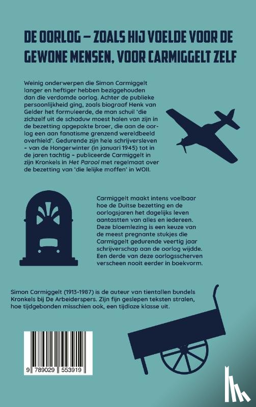 Carmiggelt, Simon - De oorlog in stukjes