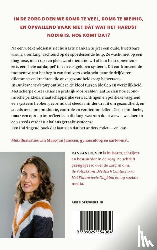 Stuijver, Danka - Dit kost ons de zorg