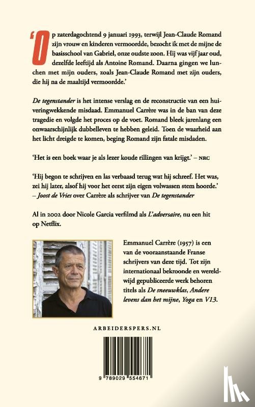 Carrère, Emmanuel - De tegenstander