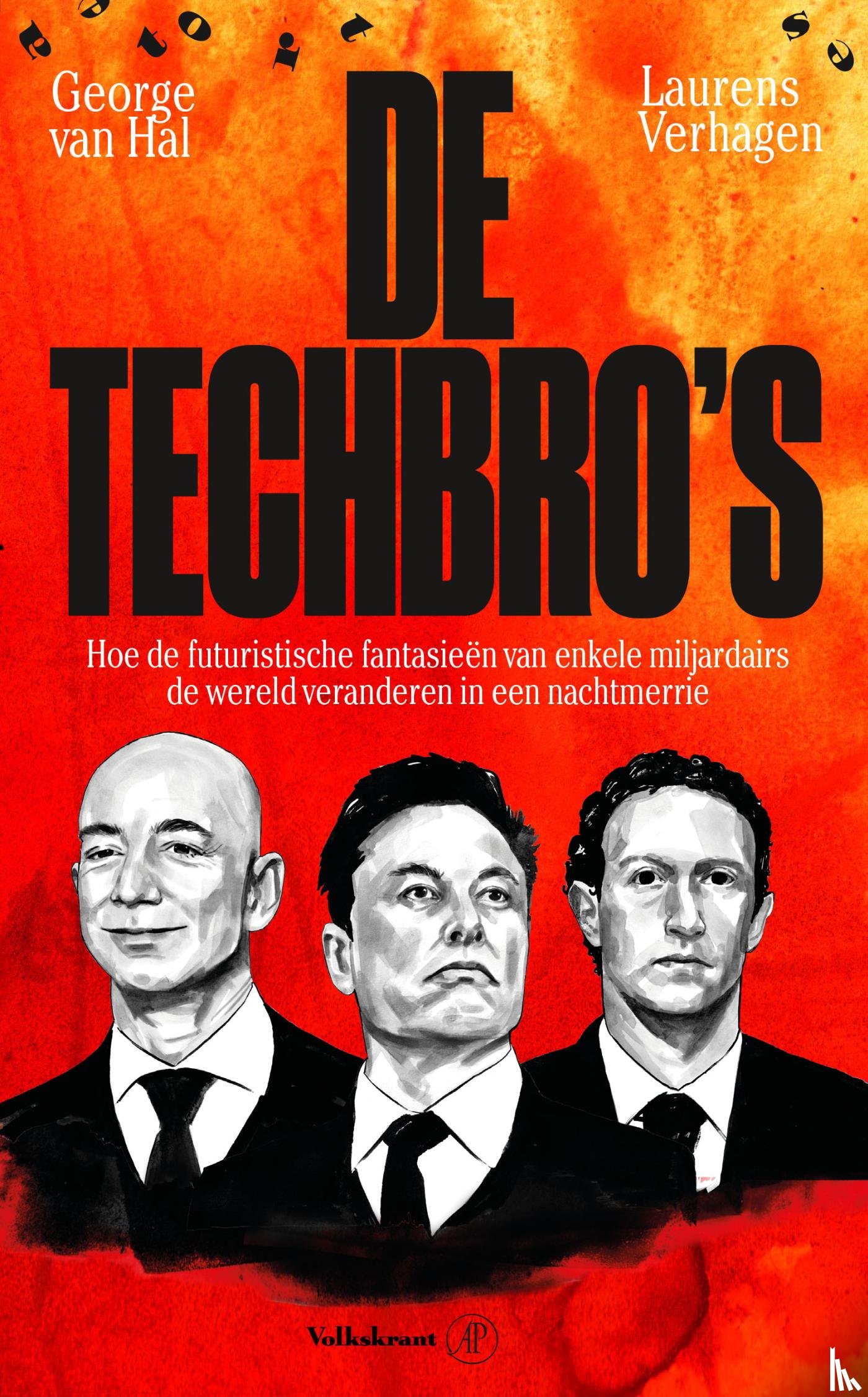 Hal, George van, Verhagen, Laurens - De techbro's