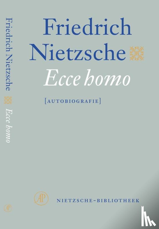 Nietzsche, Friedrich - Ecce homo