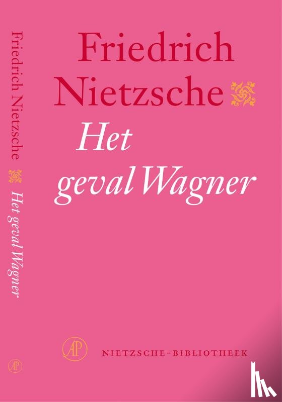 Nietzsche, Friedrich - Het geval Wagner