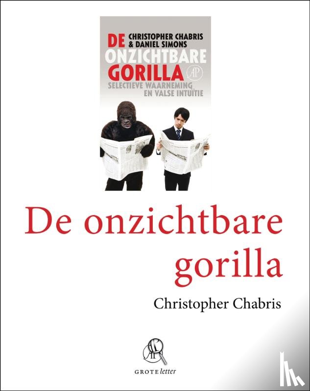 Chabris, Christopher, Simons, Daniel - De onzichtbare gorilla