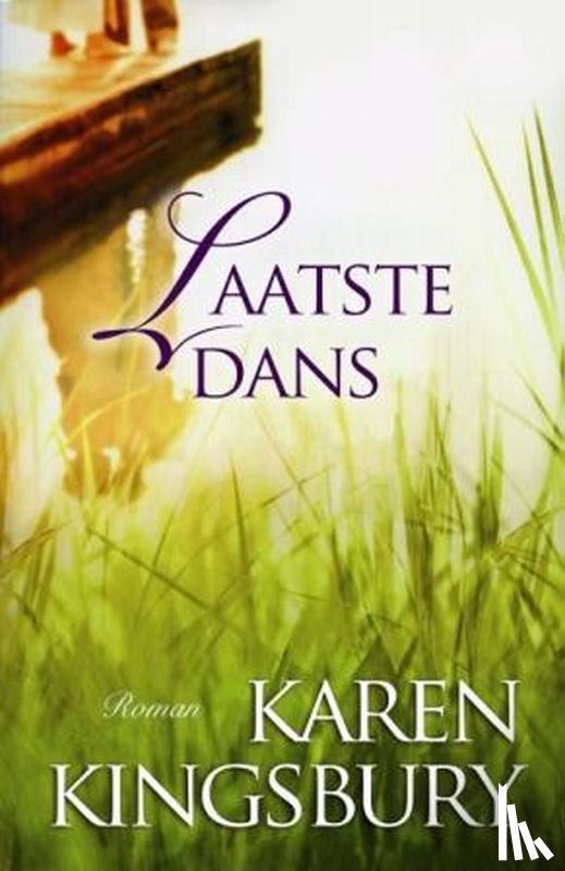 Kingsbury, Karen - Laatste dans