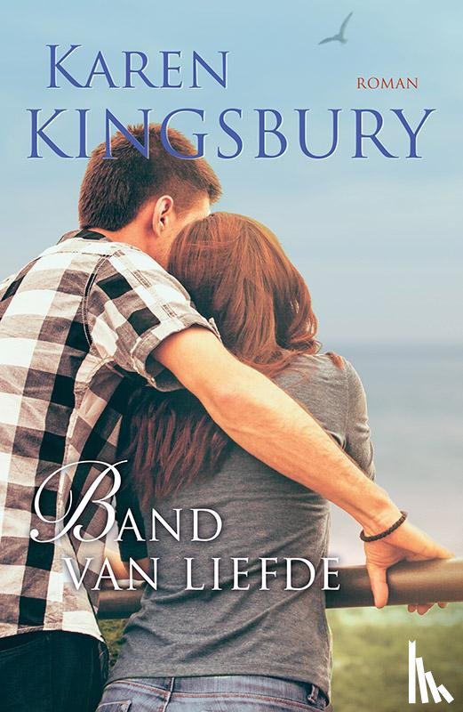 Kingsbury, Karen - Band van liefde