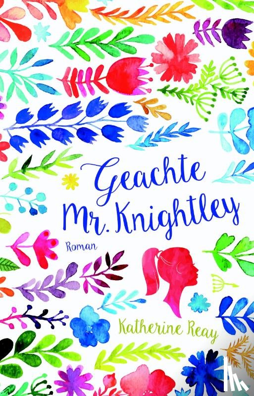 Reay, Katherine - Geachte Mr. Knightley