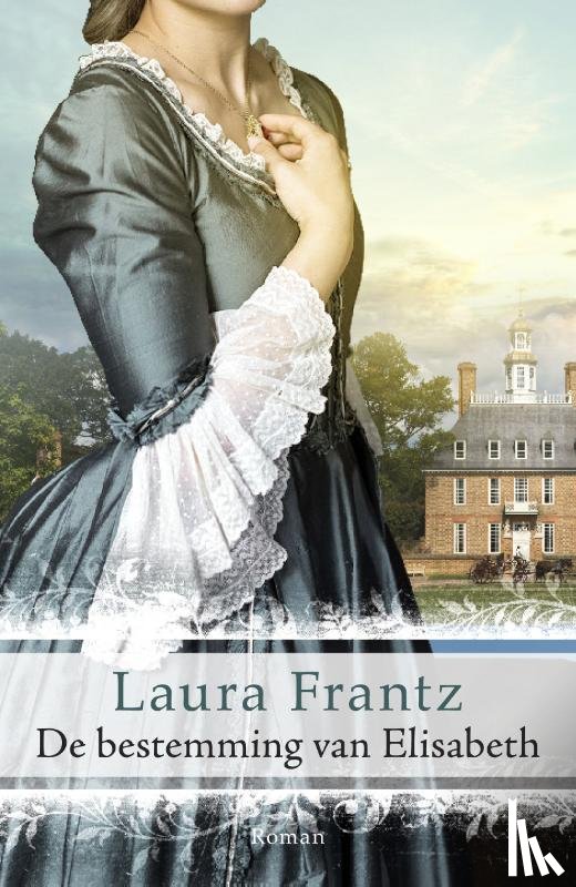 Frantz, Laura - De bestemming van Elisabeth