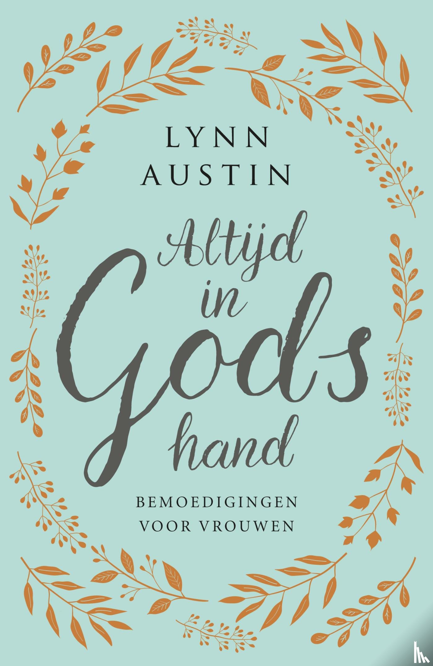 Austin, Lynn - Altijd in Gods hand