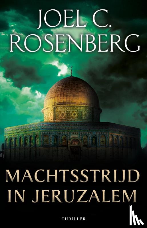 Rosenberg, Joel C. - Machtsstrijd in Jeruzalem