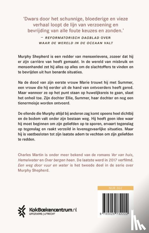 Martin, Charles - Een weg door vuur en water