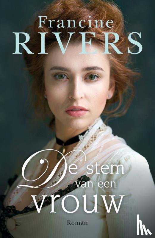 Rivers, Francine - De stem van een vrouw