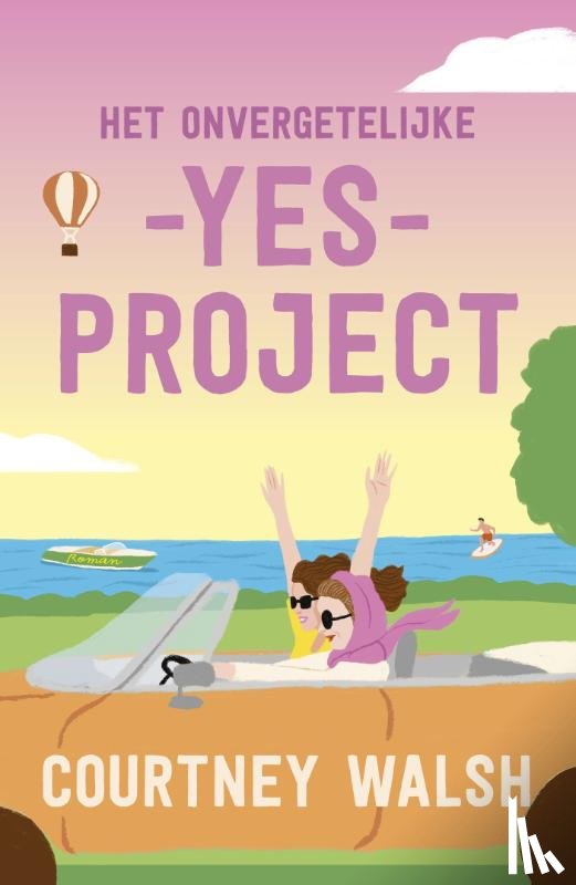 Walsh, Courtney - Het onvergetelijke yes-project