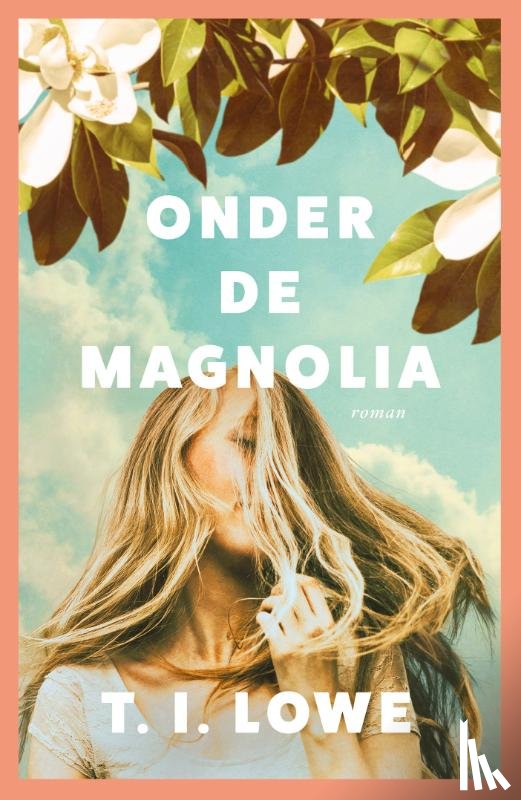Lowe, T.I. - Onder de magnolia