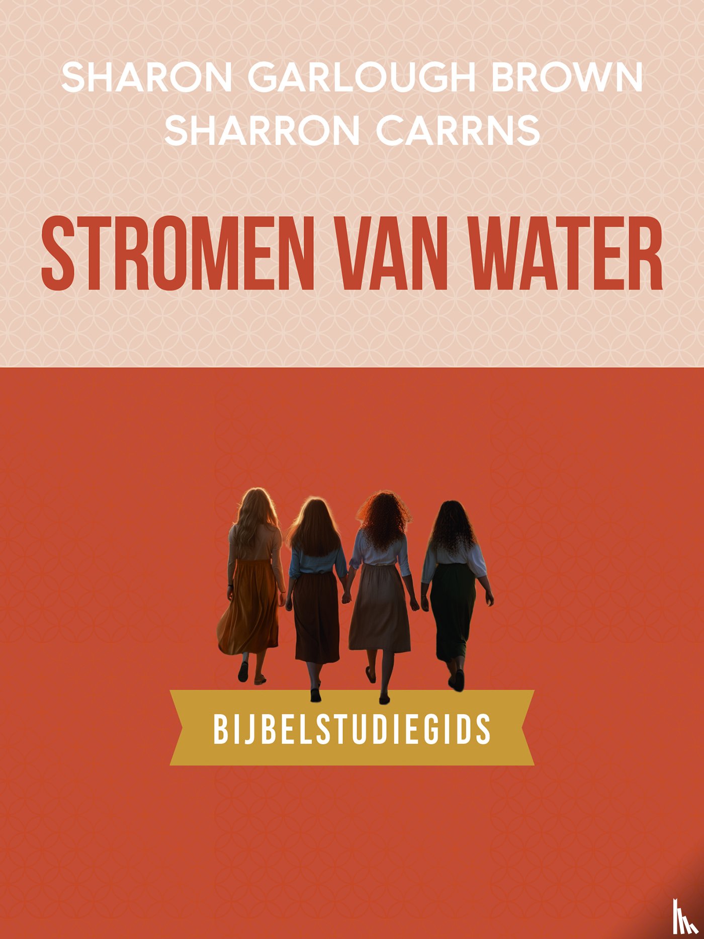 Garlough Brown, Sharon - Stromen van water: bijbelstudiegids
