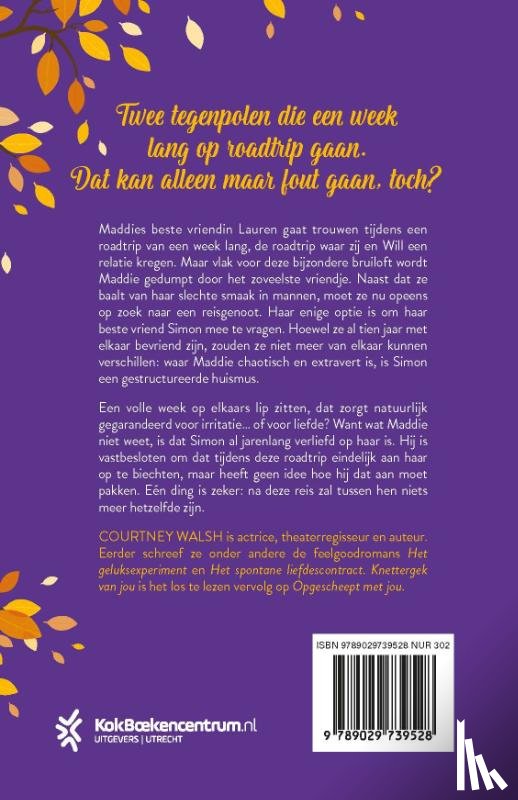 Walsh, Courtney - Knettergek van jou