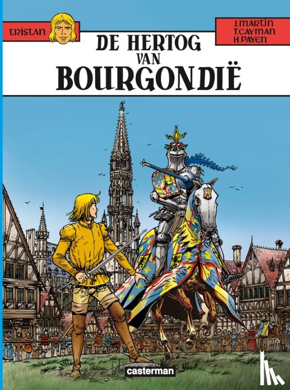 Martin, Jacques, Payen, Hugues - De Hertog van Bourgondië