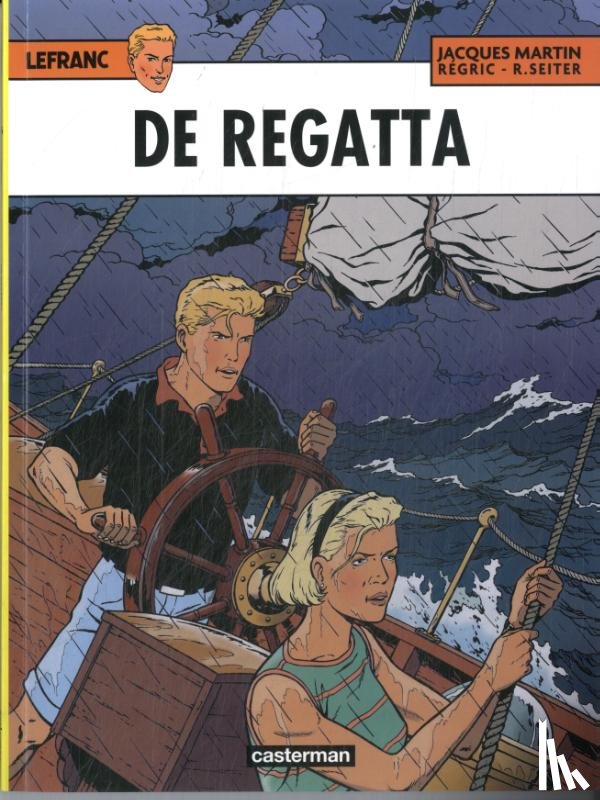 Martin, Jacques, Seiter, Roger - De regatta