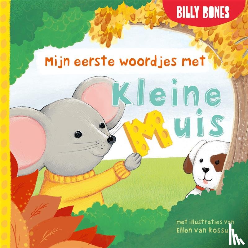Bones, Billy - Mijn eerste woordjes met kleine muis