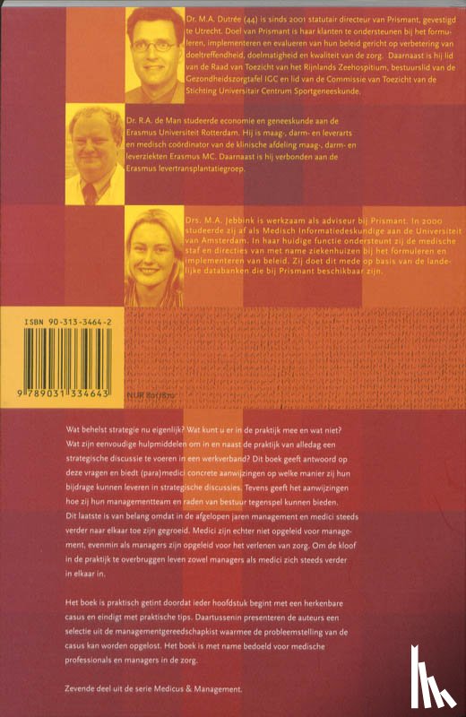 Dutree, M.A., Man, R.A. de, Jebbink, M.A. - Strategisch management voor medici