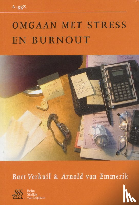 Verkuil, B., Emmerik, A. van - Omgaan met stress en burnout