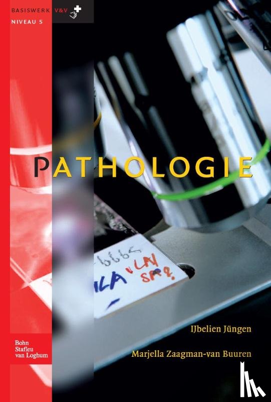 Jungen, IJ., Zaagman-van Buuren, M.J., De Jong Consulting B.V. - Pathologie