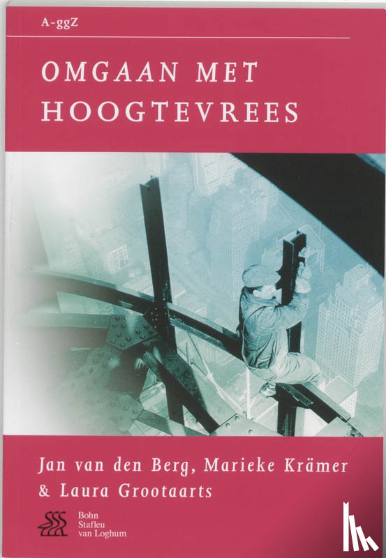 Berg, J. van den, Krämer, M., Grootaarts, L. - Omgaan met hoogtevrees