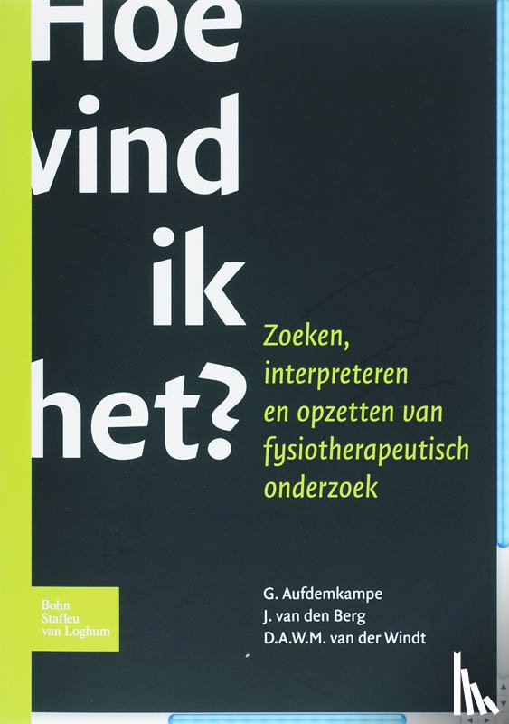 Aufdemkampe, G., Berg, J. van den, Windt, D.A.W.M. van der - Hoe vind ik het?