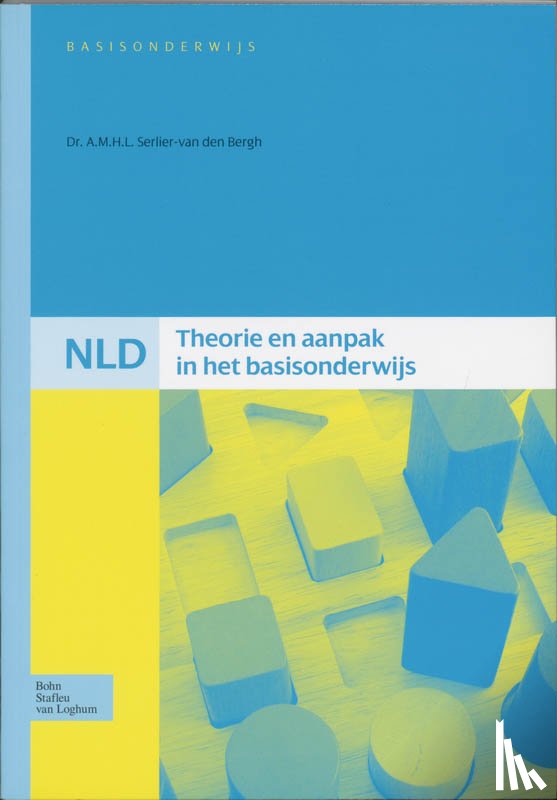 Serlier-van den Bergh, A. - NLD theorie en aanpak in het basisonderwijs