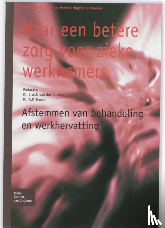  - Naar een betere zorg voor zieke werknemers
