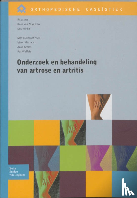  - Onderzoek en behandeling van artrose en artritis