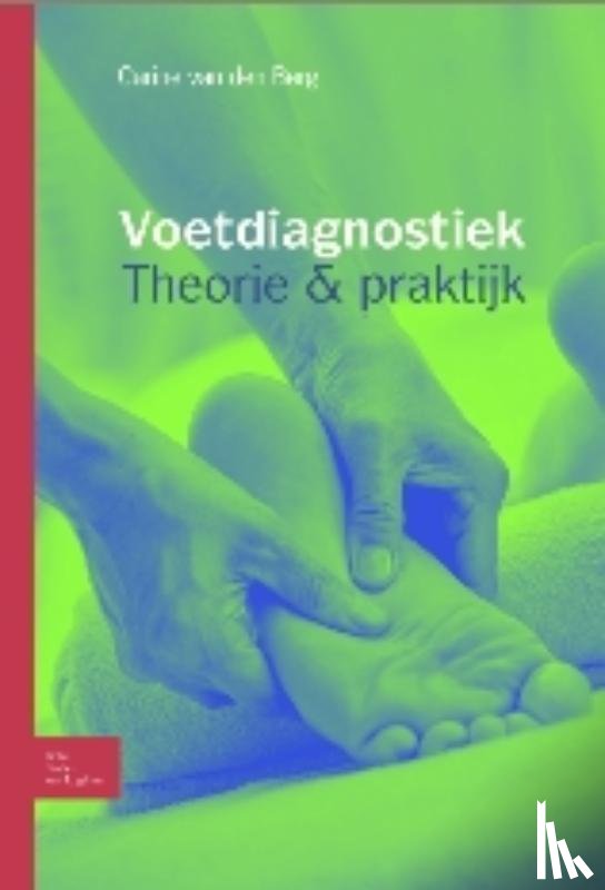 van den Berg, C. - Voetdiagnostiek theorie en praktijk